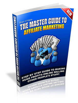 Product picture The Master Guide to Affiliate Marketing *MRR + Free Bonus!*